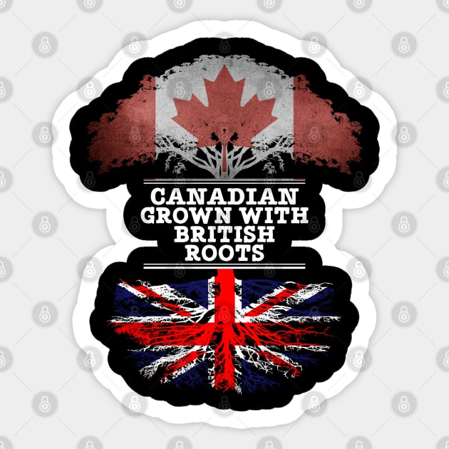 Canadian Grown With British Roots - Gift for British With Roots From Great Britain Sticker by Country Flags